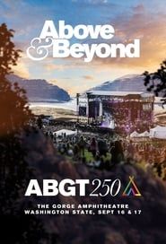 Image Above & Beyond #ABGT250 2017