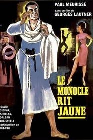 Le Monocle rit jaune (1964)