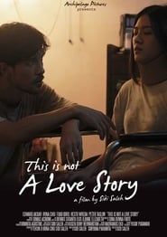 This Is Not A Love Story-hd