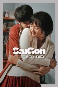 Sai Gon in the Rain series tv