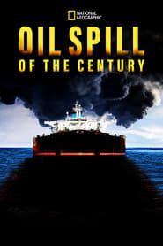 Oil Spill of The Century series tv
