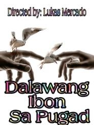 Dalawang Ibon Sa Pugad series tv