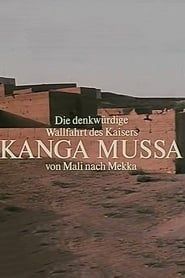 Image The Memorable Pilgrimage of Emperor Kanga Mussa From Mali to Mecca 1977