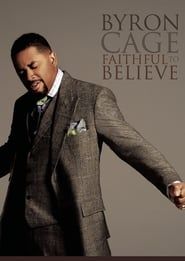 Byron Cage: Faithful To Believe series tv