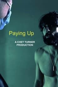 watch Paying Up