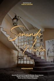 watch Soñando Martín