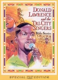Image Donald Lawrence and the Tri-City Singers: Bible Stories