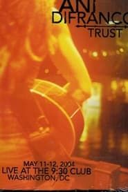 Ani DiFranco: Trust 2004 streaming