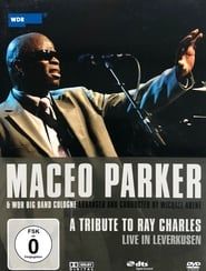 Image Maceo Parker & WDR Big Band Cologne - A tribute to Ray Charles - Live in Leverkusen 2010