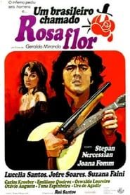 Um Brasileiro Chamado Rosaflor (1976)