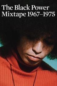 The Black Power Mixtape 1967-1975 series tv