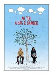Me, You, a Bag & Bamboo series tv