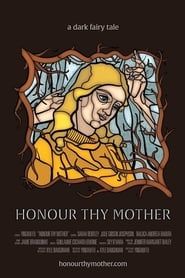 Honour Thy Mother 2019 streaming