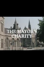 The Mayor's Charity series tv