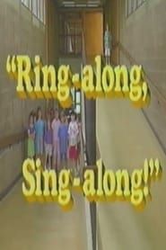Ring-along Sing-along! series tv