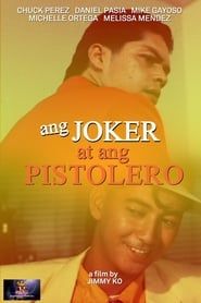 watch Ang Joker at ang Pistolero