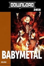 BABYMETAL - Download Festival 2018 series tv
