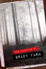The Haunting of Grady Farm series tv