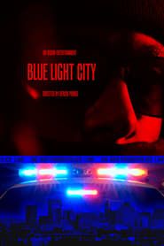 watch Blue Light City