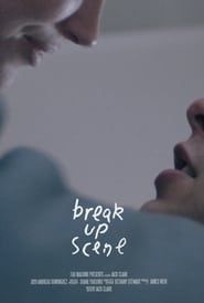 Break Up Scene  streaming