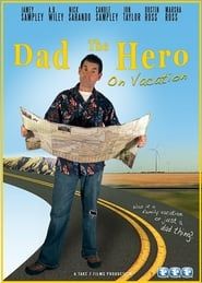 Image Dad the Hero on Vacation