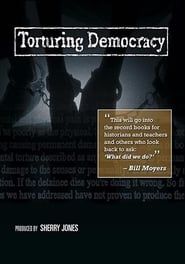 Torturing Democracy series tv