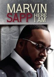 Marvin Sapp: Here I Am (2010)