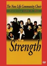 Image The New Life Community Choir Featuring John P. Kee: Strength 1997