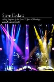 Steve Hackett - Selling England by the Pound & Spectral Mornings, Live at Hammersmith series tv