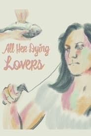 All Her Dying Lovers series tv