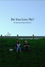 Do You Love Me? series tv