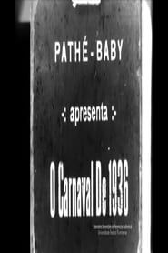 Pathé Baby apresenta: O Carnaval de 1936 series tv