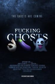 watch Fucking Ghosts