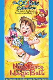 The Nome Prince and the Magic Belt series tv