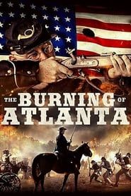 The Burning of Atlanta series tv