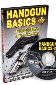 Handgun Basics for Self-Defense and Target Shooting series tv