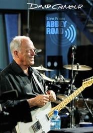 David Gilmour: Live From Abbey Road (2006)