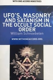 Affiche de UFOs Masonry and Satanism in the Occult Social Order