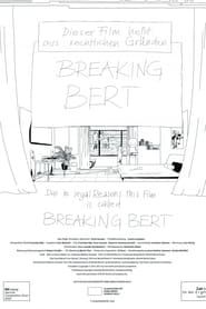 Image Due to Legal Reasons This Film is Called Breaking Bert