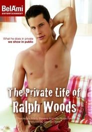 The Private Life Of Ralph Woods (2009)
