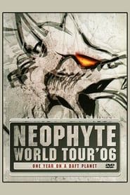 Neophyte: World Tour '06 - One Year on a Daft Planet series tv