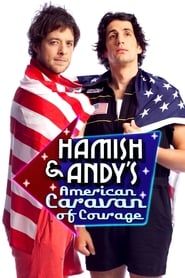 Hamish & Andy's American Caravan of Courage series tv