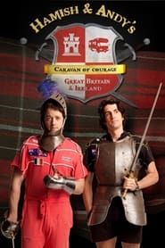Hamish & Andy's Caravan of Courage - Great Britain and Ireland series tv