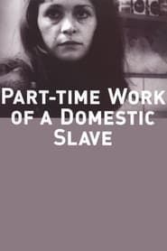 Image Part-Time Work of a Domestic Slave 1973