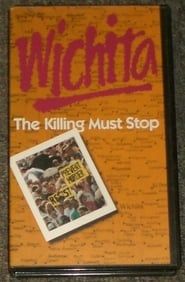 Wichita: The Killing Must Stop series tv