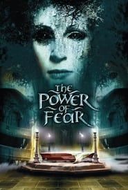 The Power of Fear series tv