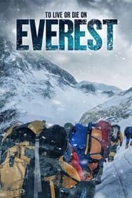 To Live or Die on Everest series tv