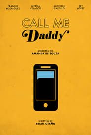 Call Me Daddy 2018 streaming