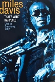 Miles Davis That's what happened Live in Germany 1987 series tv