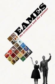 Eames : The Architect and the Painter (2011)